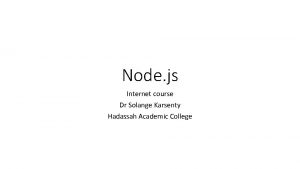 Node js Internet course Dr Solange Karsenty Hadassah