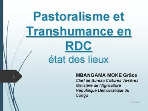 Pastoralisme et Transhumance en RDC tat des lieux