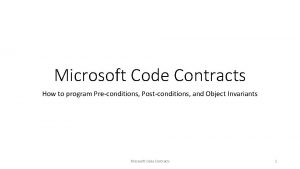 Microsoft Code Contracts How to program Preconditions Postconditions