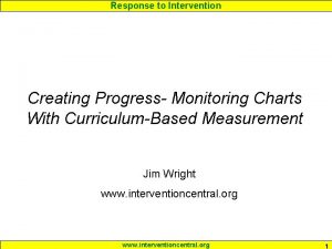 Response to Intervention Creating Progress Monitoring Charts With