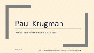 Paul Krugman Politica Economica Internazionale e Sviluppo 03122018