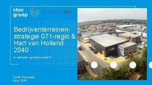 Bedrijventerreinenstrategie 071 regio Hart van Holland 2040 In