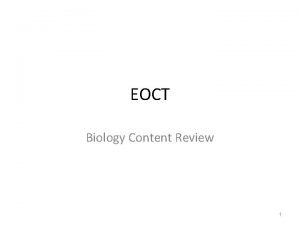 EOCT Biology Content Review 1 Characteristics of Living