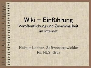 Wiki Einfhrung Verffentlichung und Zusammarbeit im Internet Helmut