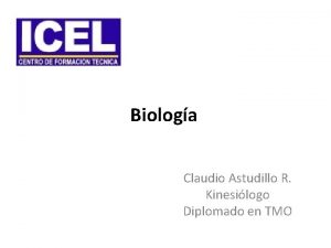 Biologa Claudio Astudillo R Kinesilogo Diplomado en TMO