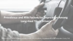 Prevalence and Risk Factors for Depression Among LongHaul
