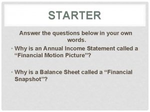 STARTER Answer the questions below in your own