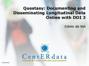 Questasy Documenting and Disseminating Longitudinal Data Online with
