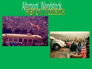 In August 1969 the threeday Woodstock Music Art