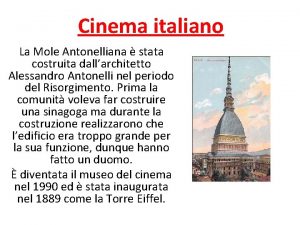 Cinema italiano La Mole Antonelliana stata costruita dallarchitetto