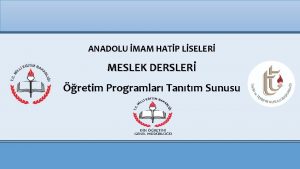 ANADOLU MAM HATP LSELER MESLEK DERSLER retim Programlar