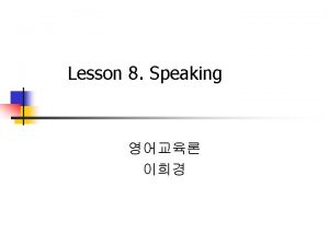 Lesson 8 Speaking Speaking skill 1 Overbearing elder