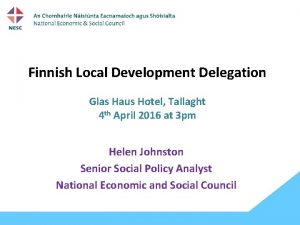 Finnish Local Development Delegation Glas Haus Hotel Tallaght