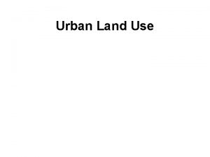 Urban Land Use Land Use ZONING Bylaws laws