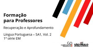 Formao para Professores Recuperao e Aprofundamento Lngua Portuguesa