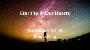Eternity in Our Hearts Ecclesiastes 3 1 15