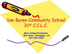 Van Buren Community School st 21 C C