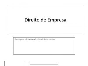 Direito de Empresa Clique para editar o estilo