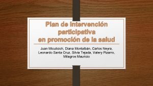 Plan de intervencin participativa en promocin de la