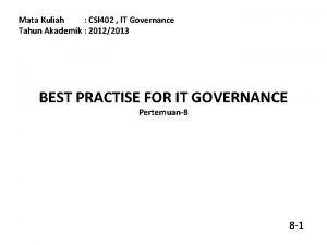 Mata Kuliah CSI 402 IT Governance Tahun Akademik