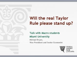 Will the real Taylor Rule please stand up