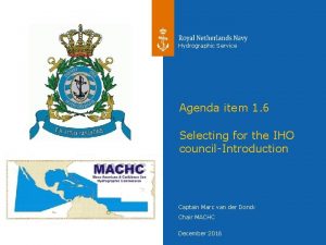 Hydrographic Service Agenda item 1 6 Selecting for