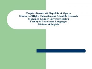 Peoples Democratic Republic of Algeria Ministry of Higher