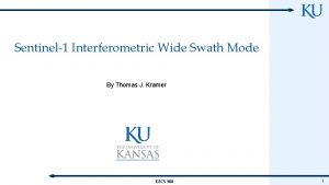 Sentinel1 Interferometric Wide Swath Mode By Thomas J