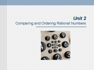 Unit 2 Comparing and Ordering Rational Numbers Ma