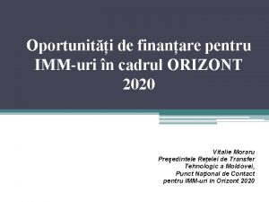 Oportuniti de finanare pentru IMMuri n cadrul ORIZONT