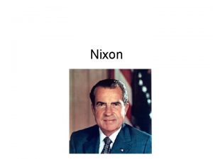 Nixon An Overview Presidential Domestic Policies New Policies