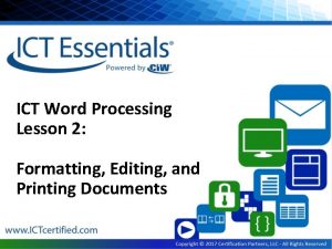 ICT Word Processing Lesson 2 Formatting Editing and