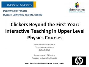 Department of Physics Ryerson University Toronto Canada Clickers