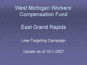 West Michigan Workers Compensation Fund East Grand Rapids