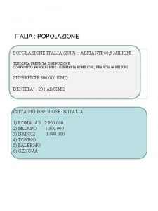 ITALIA POPOLAZIONE ITALIA 2017 ABITANTI 60 5 MILIONI