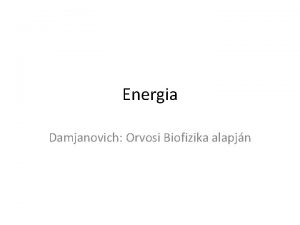 Energia Damjanovich Orvosi Biofizika alapjn Az atom szerkezete