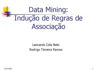 Data Mining Induo de Regras de Associao Leonardo