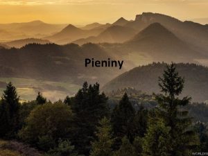 Pieniny Pieniny to pasmo w acuchu Karpat pooone