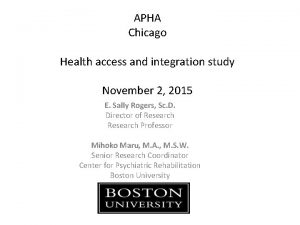 APHA Chicago Health access and integration study November