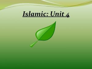 Islamic Unit 4 Muslim Upbringing and the belief