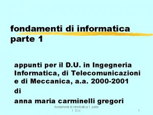 fondamenti di informatica parte 1 appunti per il