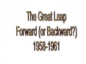 Great Leap Forward 1958 Set up a command