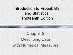 Introduction to Probability and Statistics Thirteenth Edition Chapter