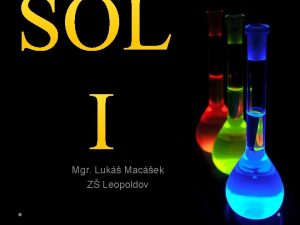 SOL I Mgr Luk Macek Z Leopoldov Soli