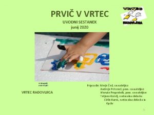 PRVI V VRTEC UVODNI SESTANEK junij 2020 Vir