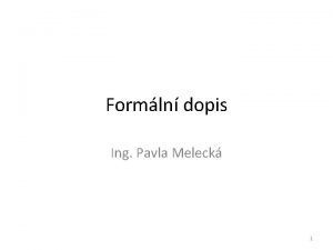 Formln dopis Ing Pavla Meleck 1 Formal Letter