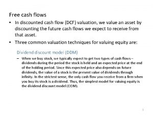 Free cash flows In discounted cash flow DCF