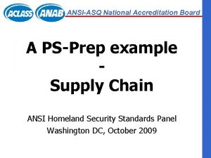 ANSIASQ National Accreditation Board A PSPrep example Supply