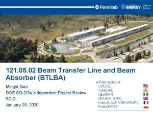 121 05 02 Beam Transfer Line and Beam