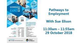 Pathways to Employment With Sue Ellson 11 30